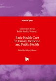 Basic Health Care in Family Medicine and Public Health Basic Health Care in Family Medicine and Public Health
