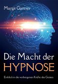 Die Macht der Hypnose (eBook, ePUB)