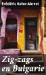 Zig-zags en Bulgarie (eBook, ePUB) - Bild 1