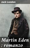 Martin Eden : romanzo (eBook, ePUB)