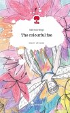 The colourful fae. Life is a Story - story.one The colourful fae. Life is a Story - story.one