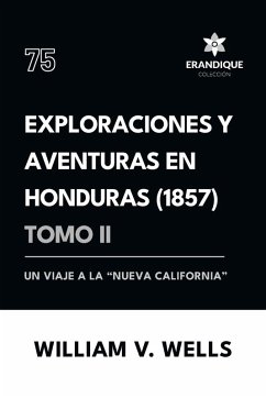 Cover Exploraciones y aventuras en Honduras 1857