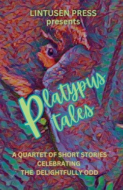 Platypus Tales - Press, Lintusen; Burnett, Finnian; McMahen, Chris