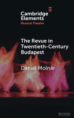 Cover The Revue in Twentieth-Century Budapest