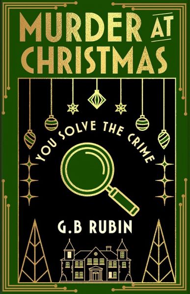 Murder at Christmas: You Solve the Crime Murder at Christmas: You Solve the Crime