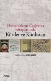 Osmanlilarin Cografya Kitaplarinda Kürtler ve Kürdistan Osmanlilarin Cografya Kitaplarinda Kürtler ve Kürdistan