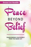 Peace Beyond Belief