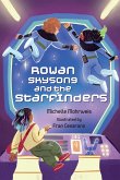 Rowan Skysong and the Starfinders Rowan Skysong and the Starfinders