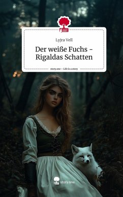 Cover Der weiße Fuchs - Rigaldas Schatten. Life is a Story - story.one