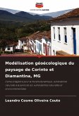 Modélisation géoécologique du paysage de Corinto et Diamantina, MG