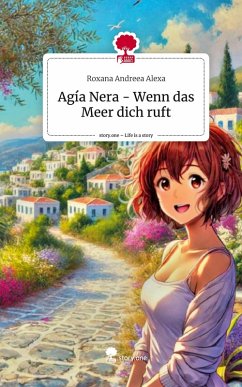Cover Agía Nera - Wenn das Meer dich ruft. Life is a Story - story.one