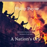 A Nation's Cry (eBook, ePUB) A Nation's Cry (eBook, ePUB)