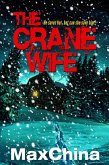 The Crane Wife (eBook, ePUB) The Crane Wife (eBook, ePUB)