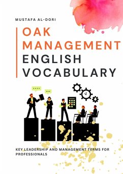 Cover Oak Management English Vocabulary: Key Leadership and Management Terms for Professionals (Oak Business English, #6) (eBook, ePUB)