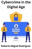 Cybercrime in the Digital Age (eBook, ePUB) Cybercrime in the Digital Age (eBook, ePUB)