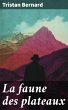 La faune des plateaux (eBook, ePUB) - Bild 1