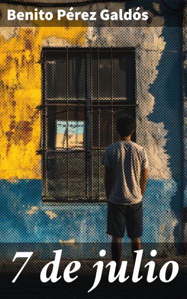 7 de julio (eBook, ePUB) 7 de julio (eBook, ePUB)