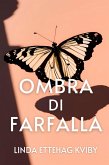 Ombra di Farfalla (eBook, ePUB)