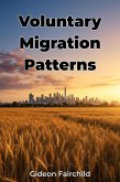 Voluntary Migration Patterns (eBook, ePUB)