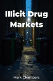 Illicit Drug Markets (eBook, ePUB)