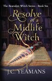 Resolve of a Midlife Witch Resolve of a Midlife Witch