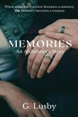 Memories, An Alzheimer's Story