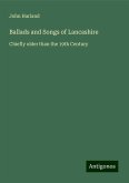 Ballads and Songs of Lancashire Ballads and Songs of Lancashire