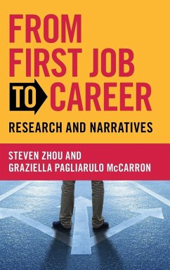 From First Job to Career - Zhou, Steven; Pagliarulo McCarron, Graziella