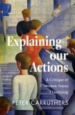 Explaining our Actions Explaining our Actions