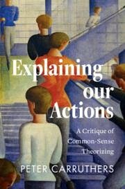 Explaining Our Actions