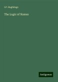 The Logic of Names The Logic of Names