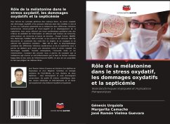 Cover Rôle de la mélatonine dans le stress oxydatif, les dommages oxydatifs et la septicémie