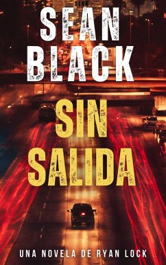 Sin salida (Saga de Ryan Lock, #3) (eBook, ePUB) - Black, Sean