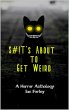Shit's About to Get Weird (eBook, ePUB) - Bild 1