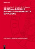 Regionalbau und Entwicklungsgesetze Eurasiens (eBook, PDF)