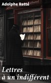 Lettres à un indifférent (eBook, ePUB)