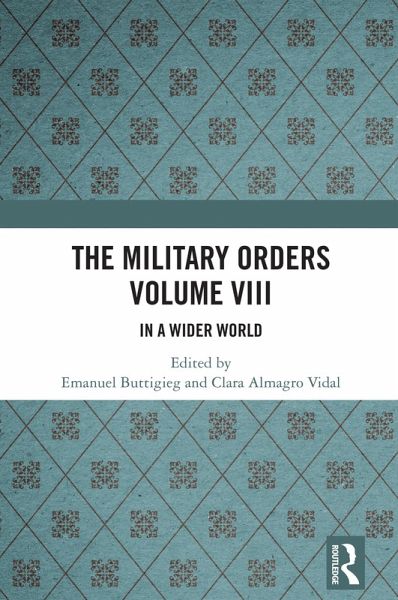 The Military Orders Volume VIII (eBook, ePUB)