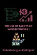 The Use of Tariffs by World Powers I... - Bild 1