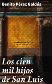 Los cien mil hijos de San Luis (eBook, ePUB) Los cien mil hijos de San Luis (eBook, ePUB)
