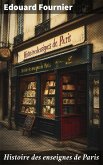 Histoire des enseignes de Paris (eBook, ePUB) Histoire des enseignes de Paris (eBook, ePUB)