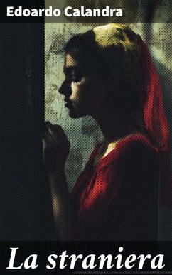 La straniera (eBook, ePUB) - Calandra, Edoardo