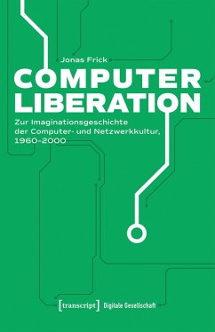Computer Liberation (eBook, PDF) - Frick, Jonas