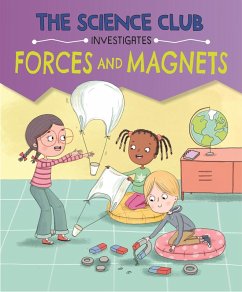 Cover The Science Club Investigates: Forces and Magnets