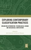 Exploring Contemporary Classification Practices