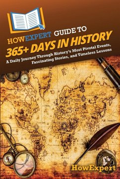 HowExpert Guide to 365+ Days in History - Howexpert