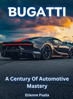 Cover Bugatti - A Century Of Automotive Mastery