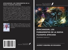Cover AFRICANISSIM, LOS FUNDAMENTOS DE LA NUEVA FILOSOFÍA AFRICANA
