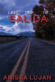 Last Trip to Salida Last Trip to Salida