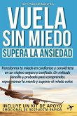 Vuela sin miedo - Supera la ansiedad