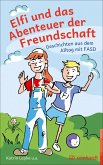 Elfi und das Abenteuer der Freundschaft (eBook, PDF) Elfi und das Abenteuer der Freundschaft (eBook, PDF)